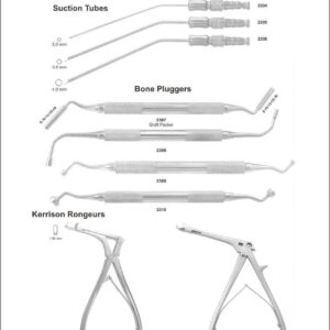 Suction Tubes, Bone Pluggers, Rongeures